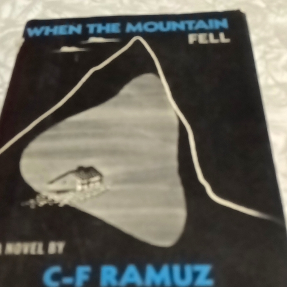 WHEN THE MOUNTAIN FELL ,PATHEON BOOKS,C F RAMUZ